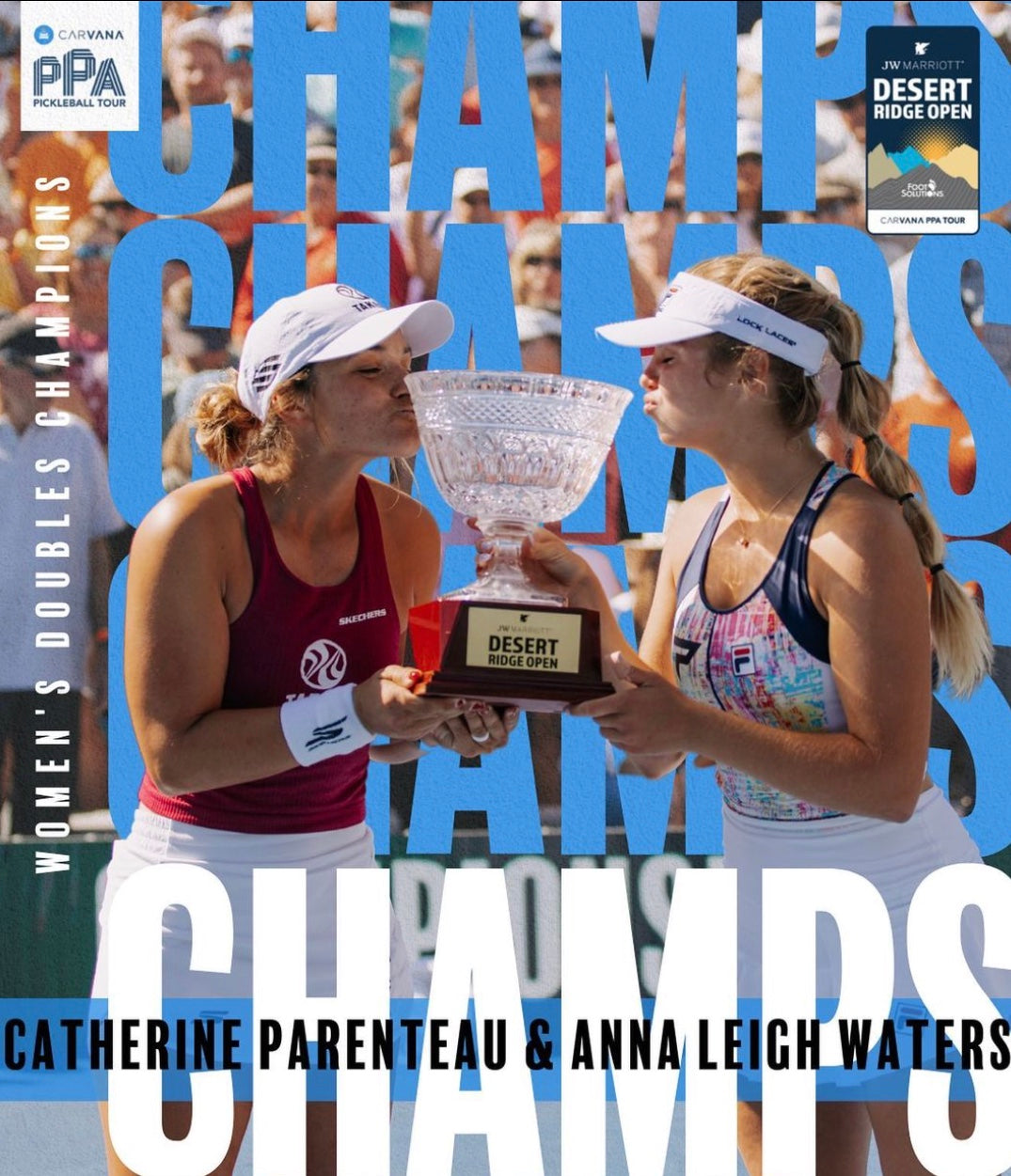 Catherine Parenteau and Anna Leigh Waters celebrating as Women's Doubles Champions, holding the trophy at the Desert Ridge Open. Text: 'CHAMPS'