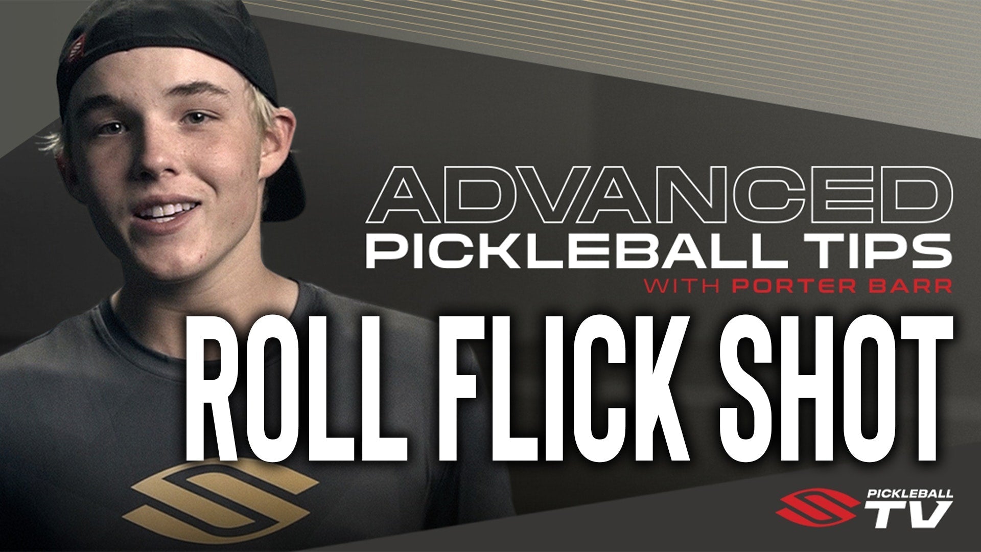 Advanced Pickleball Tips with Porter Barr: Roll Flick Shot