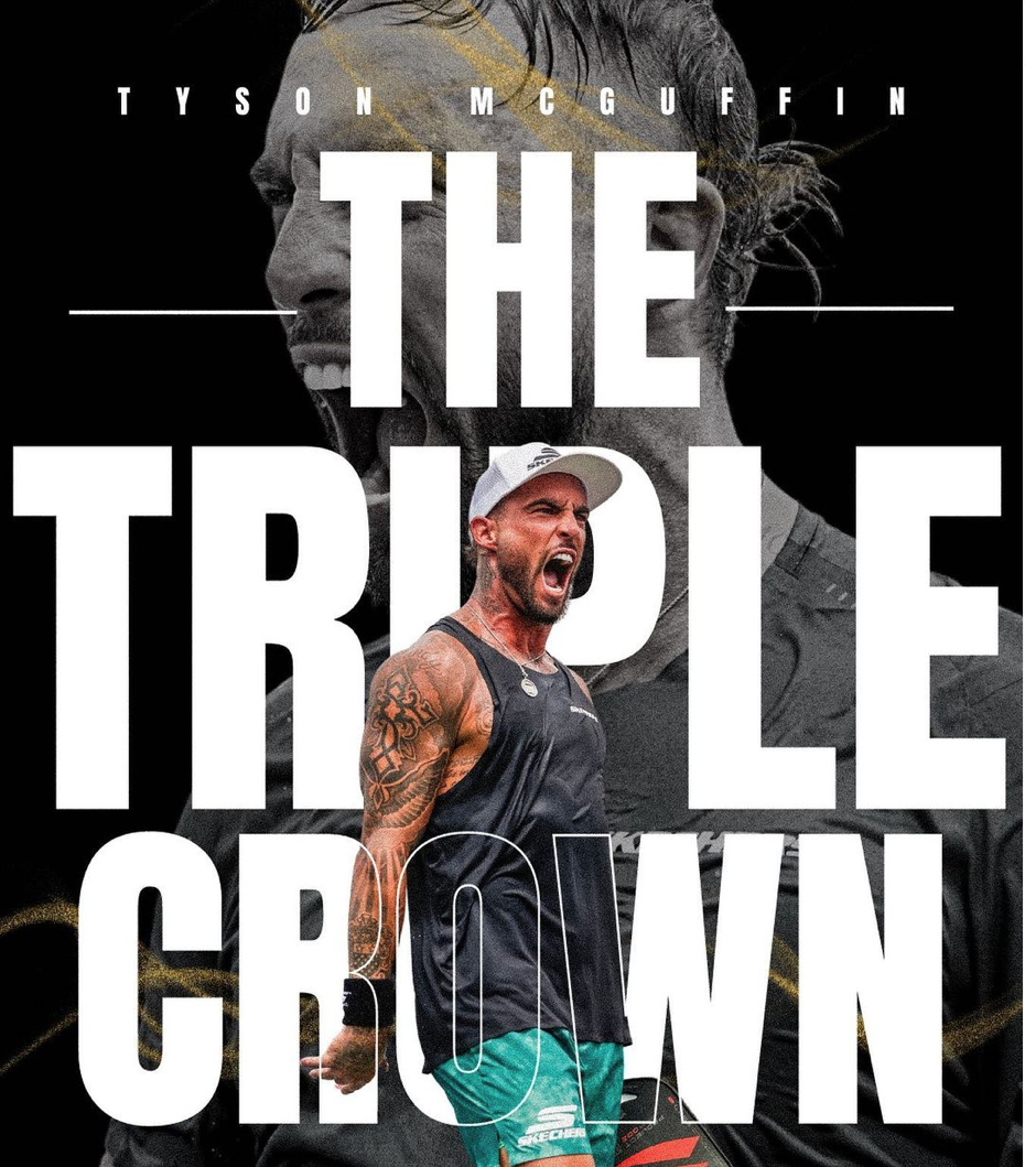 Tyson McGuffin celebrating with text 'THE TRIPLE CROWN'