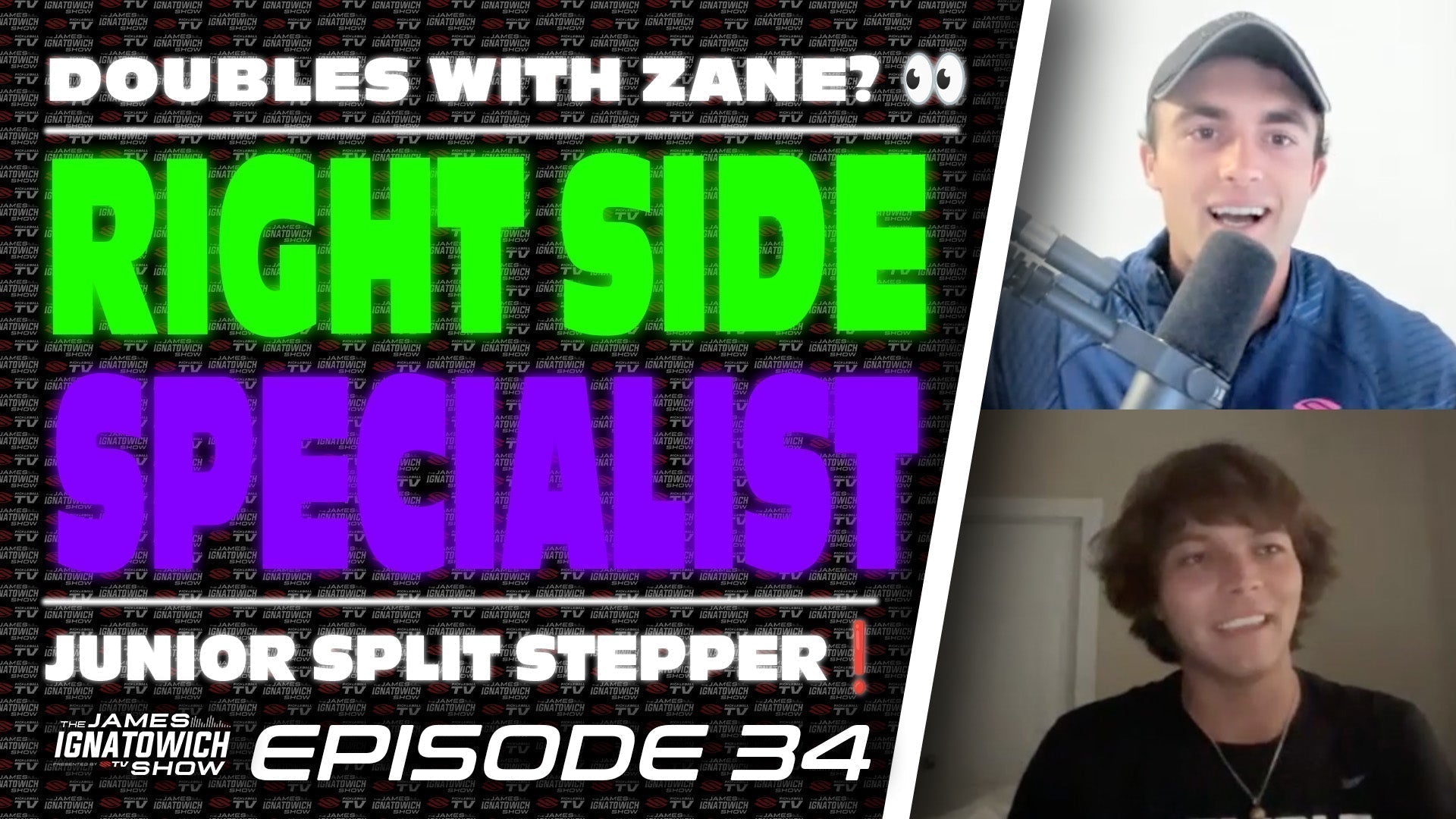 Jericho Grollman and James Ignatowich discussing pickleball; text includes 'RIGHT SIDE SPECIALIST' and 'EPISODE 34'.