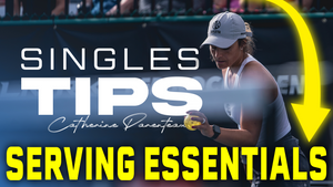 Catherine Parenteau demonstrating pickleball serving techniques with text 'SINGLES TIPS' and 'SERVING ESSENTIALS'
