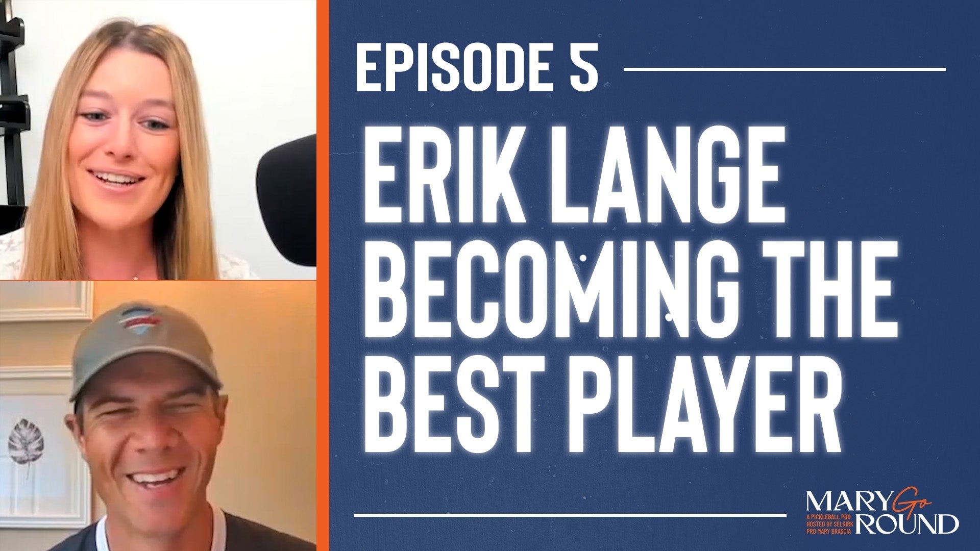 Erik Lange and Mary Brascia discussing pickleball on The MaryGoRound Podcast, Episode 5