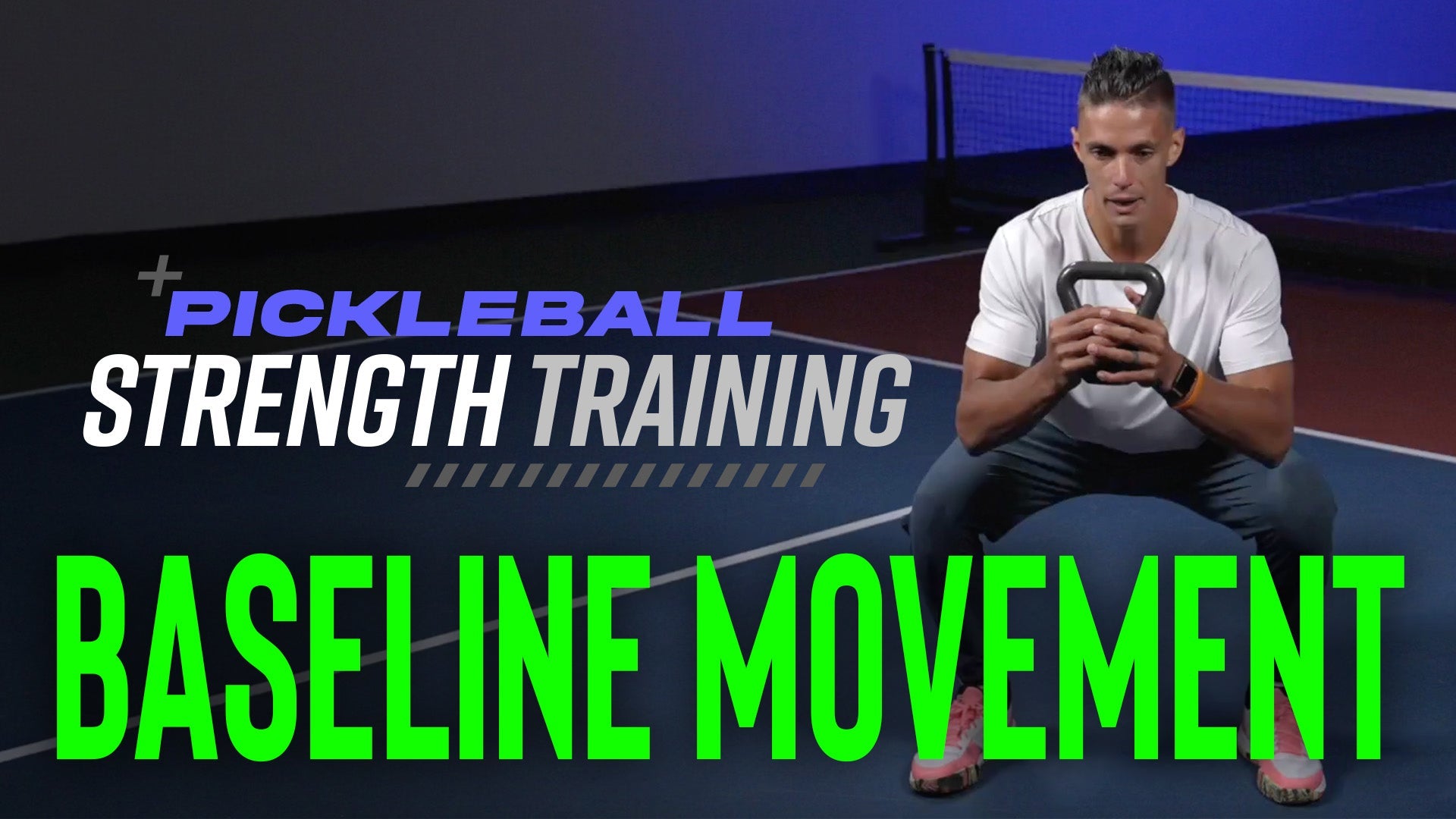 A man demonstrating baseline movement in pickleball training, holding a kettlebell with text 'PICKLEBALL STRENGTH TRAINING' and 'BASELINE MOVEMENT'