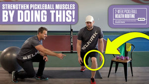Two men demonstrating exercises to strengthen pickleball muscles, with a focus on leg and arm movements. Text reads 'STRENGTHEN PICKLEBALL MUSCLES BY DOING THIS! 2-WEEK PICKLEBALL HEALTH ROUTINE.'