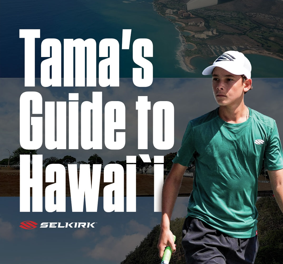 Promotional banner 'Tama's Guide to Hawai'i' showing pickleball player Tama Shimabukuro holding a paddle with Selkirk logo