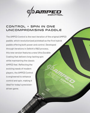 AMPED Control paddle featuring a green design with text: 'CONTROL + SPIN IN ONE UNCOMPROMISING PADDLE.'
